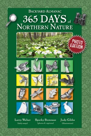 365 Days of Northern Nature: Backyard Almanac: Photo Edition image number 0