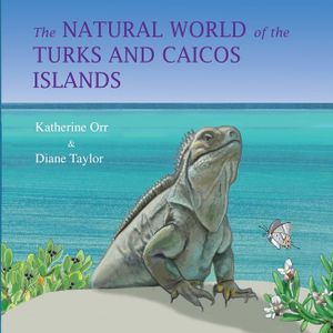 The Natural World of the Turks and Caicos Islands image number 0
