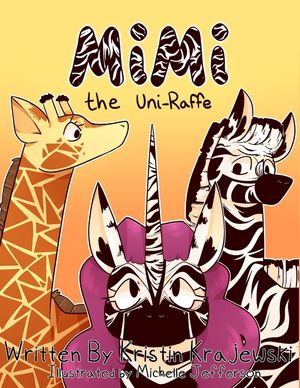 Mimi the Uni-Raffe: A Story About Acceptance and Kindness image number 0
