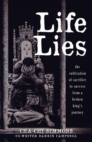 Life Lies: The cultivation of sacrifice to success from a broken king's journey image number 0
