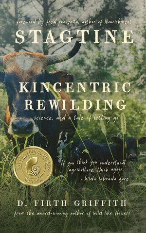 Stagtine: Kincentric Rewilding, Science, & A Tale of Letting Go image number 0