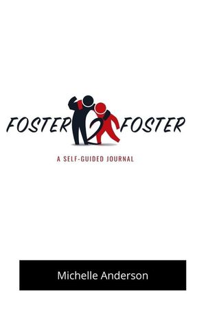 Foster2Foster: A Self-Guided Journal for children in foster care image number 0