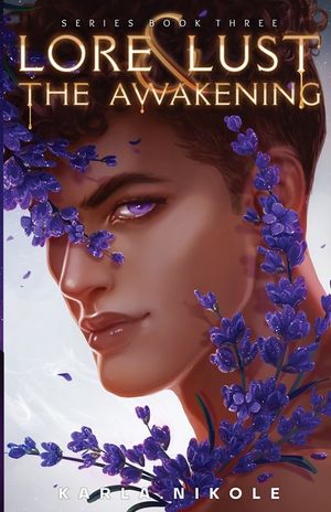Lore and Lust Book Three: The Awakening image number 0