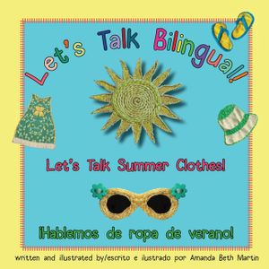 Let's Talk Summer Clothes! / &iexcl;Hablemos de ropa de verano! image number 0