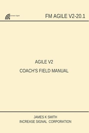 Agile V2 Coach's Field Manual image number 0