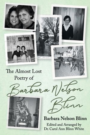 The Almost Lost Poetry of Barbara Nelson Blinn image number 0
