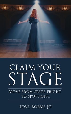 Claim Your Stage: Move from stage fright to spotlight. image number 0
