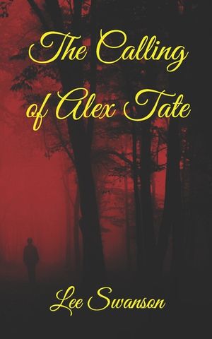 The Calling of Alex Tate image number 0