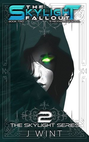 The Skylight Fallout: Book Two of the Skylight Series image number 0