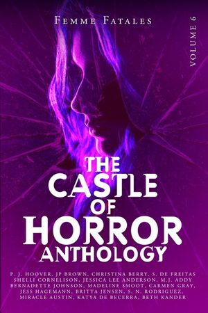 Castle of Horror Anthology Volume 6: Femme Fatales image number 0