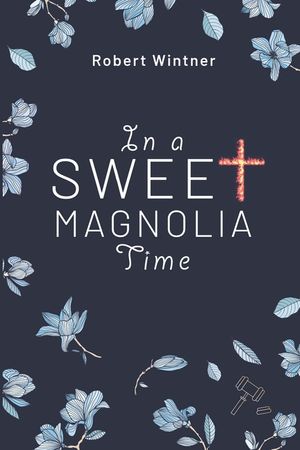 In a Sweet Magnolia Time image number 0
