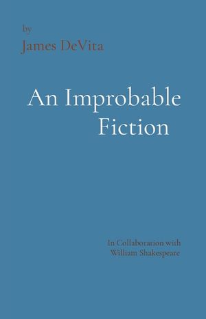 An Improbable Fiction: A comedy, mostly. image number 0