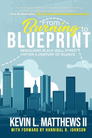 From Burning to Blueprint: Rebuilding Black Wall Street After a Century of Silence image number 0