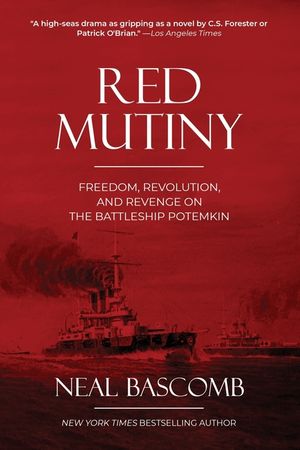 Red Mutiny: Freedom, Revolution, and Revenge on the Battleship Potemkin image number 0