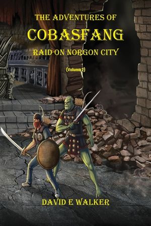 The Adventures of Cobasfang: Raid on Norgon City image number 0