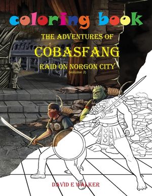 Coloring Book The Adventures of Cobasfang Raid on Norgon City image number 0