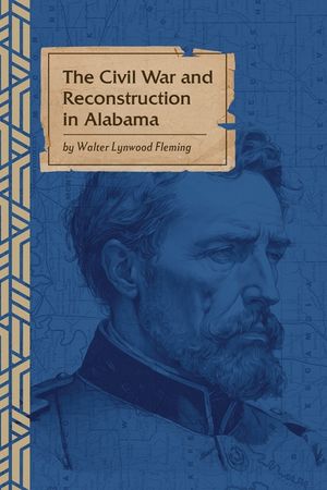The Civil War and Reconstruction in Alabama image number 0