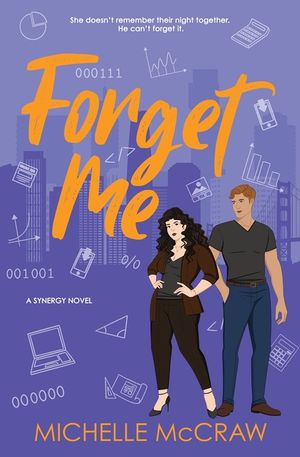 Forget Me: A Fake-Dating Workplace Standalone Romantic Comedy image number 0