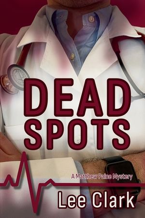 Dead Spots: A Matthew Paine Mystery image number 0