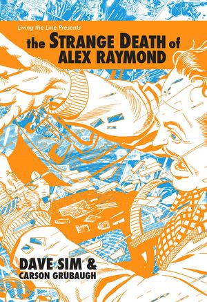 The Strange Death of Alex Raymond image number 0