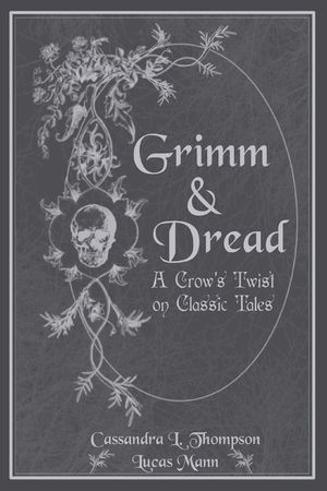 Grimm & Dread: A Crow's Twist on Classic Tales image number 0