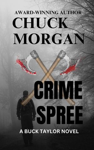 Crime Spree, A Buck Taylor Novel (Book 9) image number 0