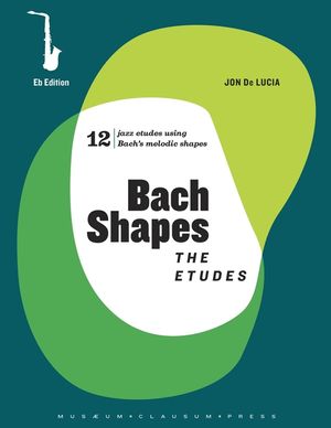 Bach Shapes: The Etudes Eb Edition and Backing Tracks image number 0