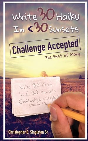 Write 30 Haiku in: The First of Many image number 0