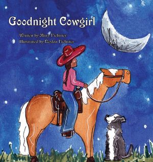 Goodnight Cowgirl: A Rusty's Reading Remuda Tale image number 0