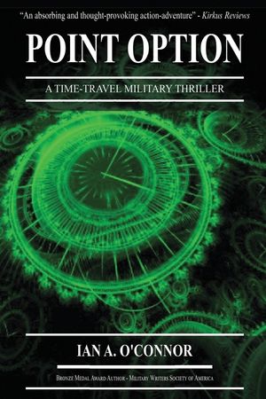 Point Option: A Time-Travel Military Thriller image number 0
