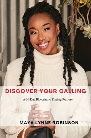 Discover Your Calling: A 30-Day Blueprint to Finding Purpose image number 0