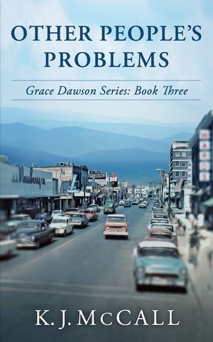 Other People's Problems: Grace Dawson Series: Book Three image number 0