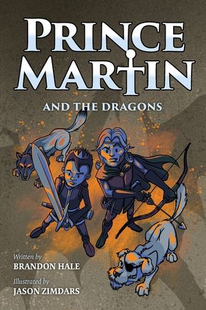 Prince Martin and the Dragons: A Classic Adventure Book About a Boy, a Knight, & the True Meaning of Loyalty (Grayscale Art Edition) image number 0