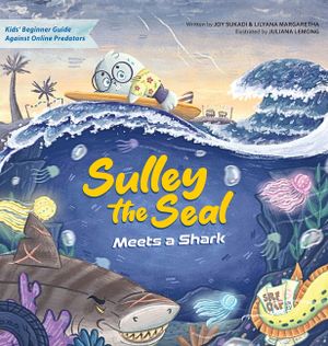 Sulley the Seal Meets a Shark: Kids' beginner guide against online predators image number 0
