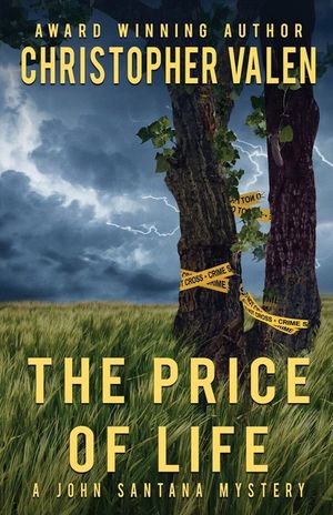 The Price Of Life: A John Santana Mystery image number 0