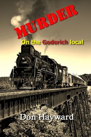 Murder on the Goderich Local image number 0