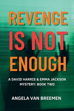 Revenge is Not Enough: Book 2 image number 0