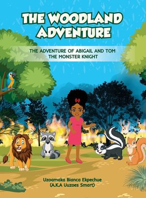 The Woodland Adventure: The Adventure of Abigail and Tom the Monster Knight image number 0