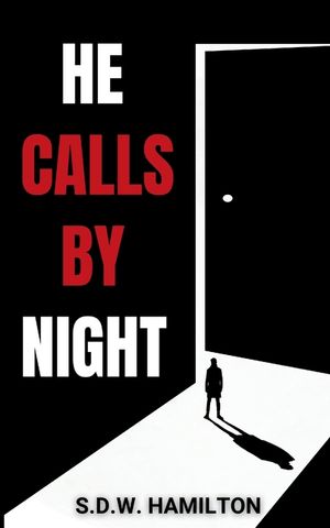 He Calls By Night: Some Stories Stay Buried. Others Wait In The Dark image number 0