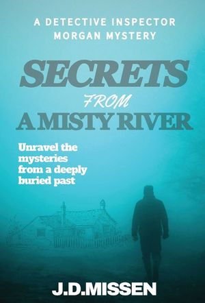 Secrets From A Misty River image number 0