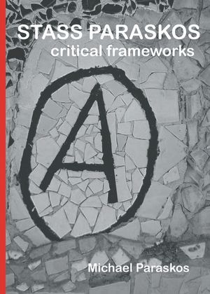Stass Paraskos: Critical Frameworks image number 0