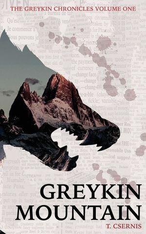 Greykin Mountain: Greykin Chronicles Volume One image number 0