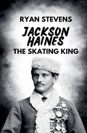 Jackson Haines: The Skating King image number 0