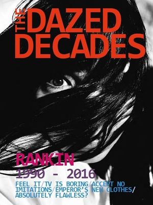 The Dazed Decades: Rankin 1990-2016 image number 0