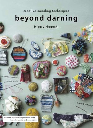 Beyond Darning: Creative Mending Techniques image number 0