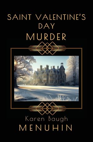 Saint Valentine's Day Murder: Heathcliff Lennox Investigates: A Cotswolds Country House murder mystery image number 0