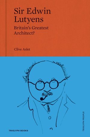 Sir Edwin Lutyens: Britain's Greatest Architect? image number 0