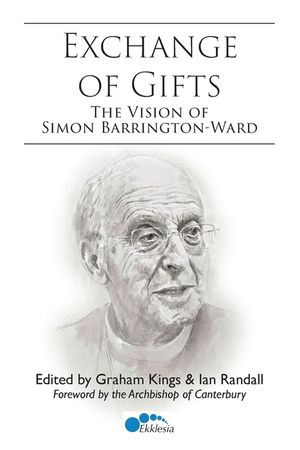 Exchange of Gifts: The Vision of Simon Barrington-Ward image number 0