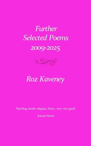 Further Selected Poems 2009-2025 image number 0