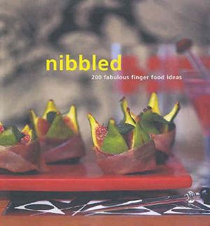 Nibbled: 200 Fabulous Finger Food Ideas. Photography by Tim Robinson image number 0